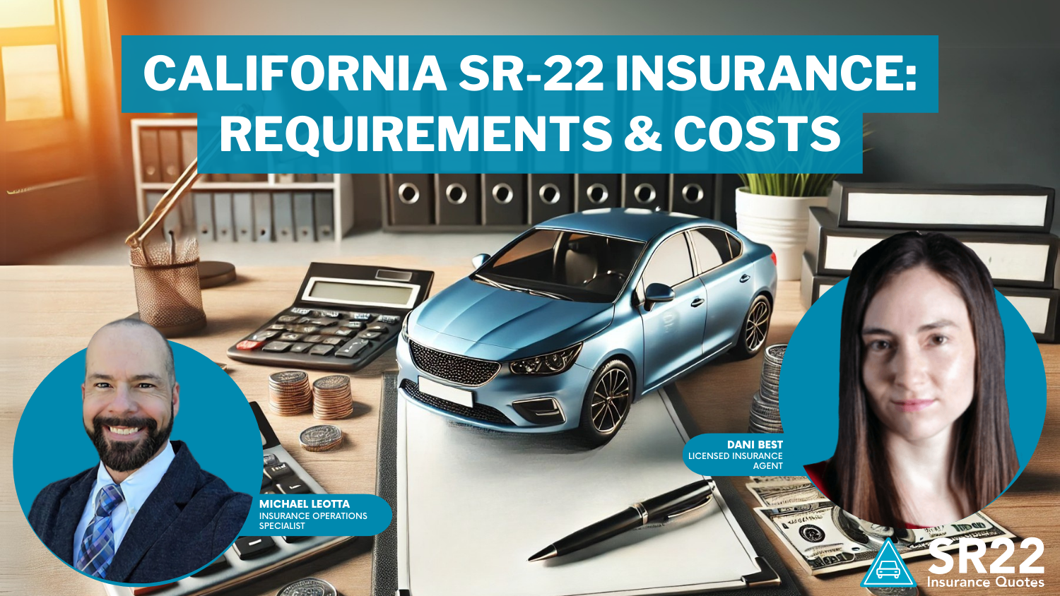 California SR-22 Insurance Requirements & Costs