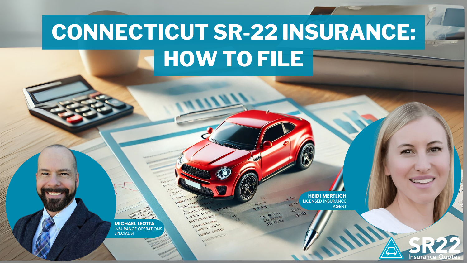 Connecticut SR-22 Insurance How to File