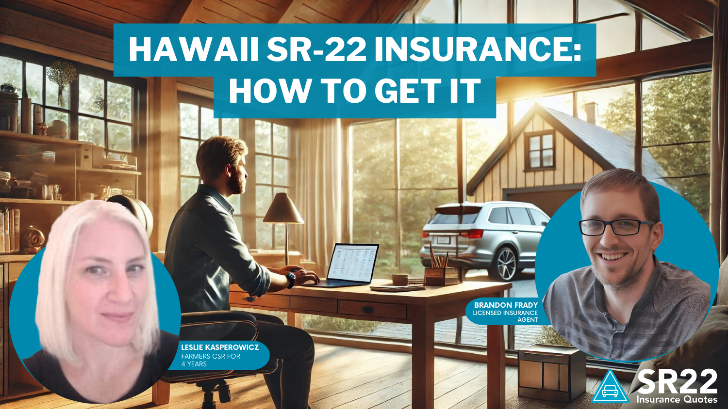 Hawaii SR-22 Insurance How to Get It