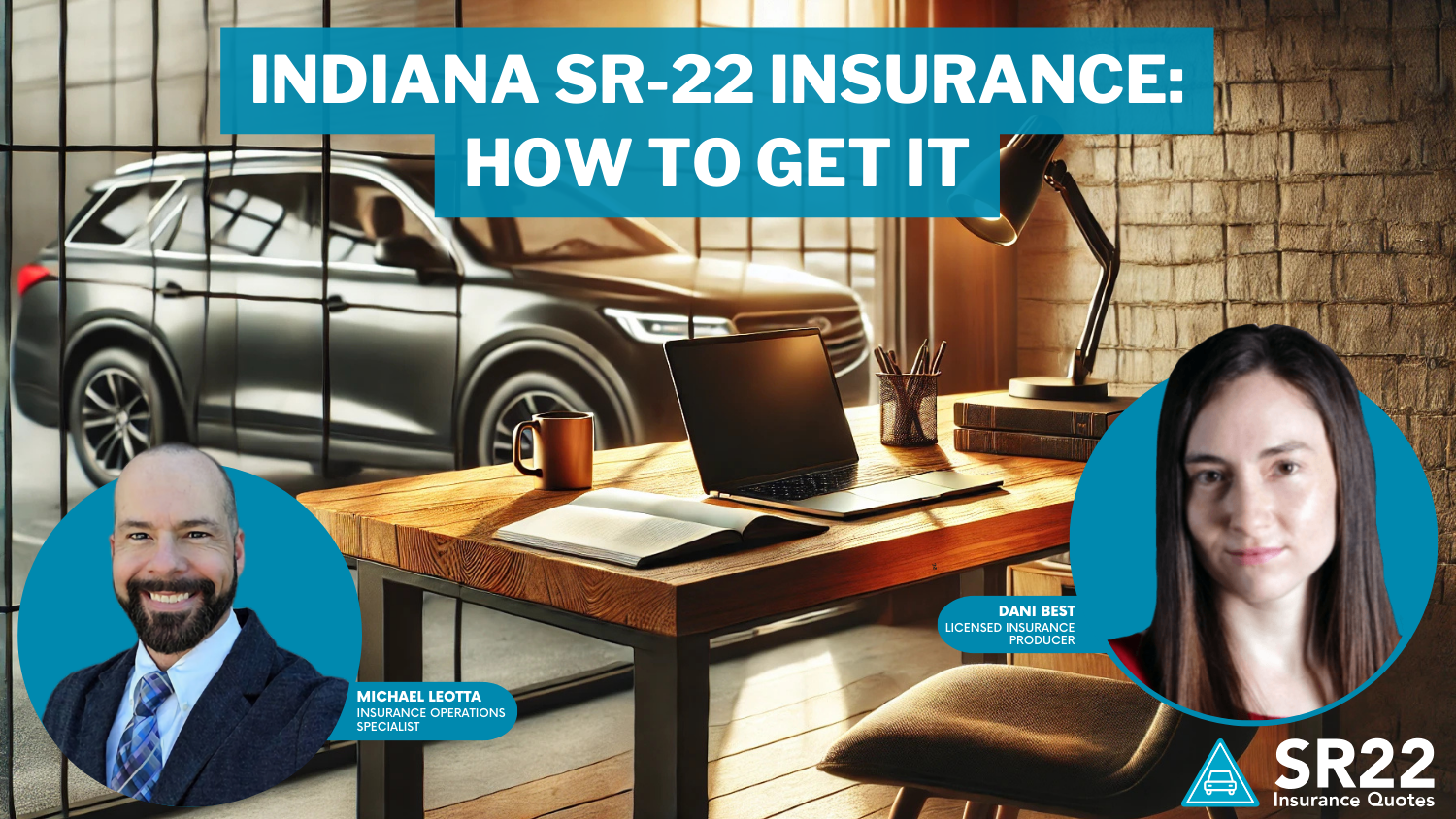 Indiana SR-22 Insurance How to Get It