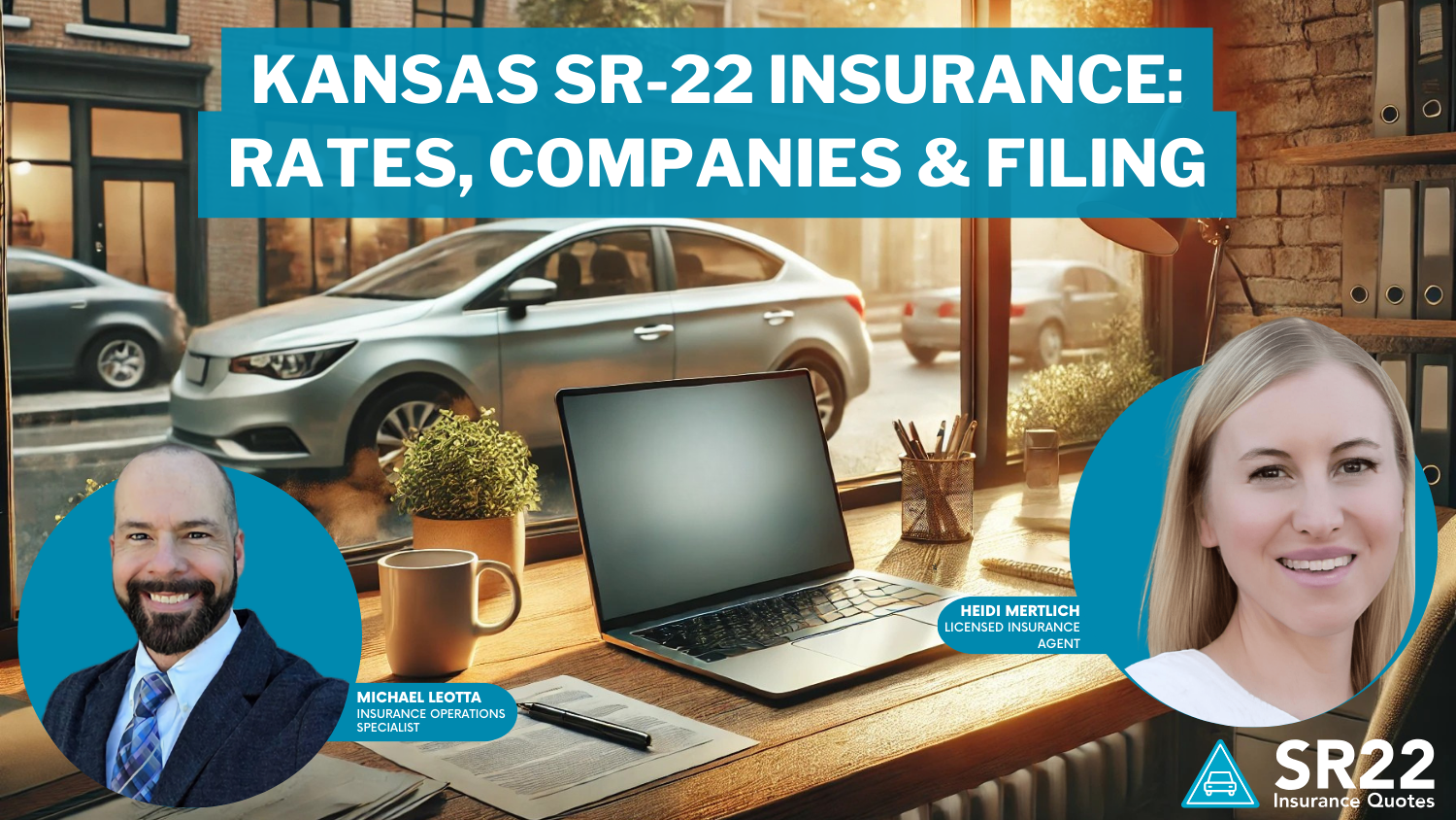 Kansas SR-22 Insurance Rates, Companies & Filing