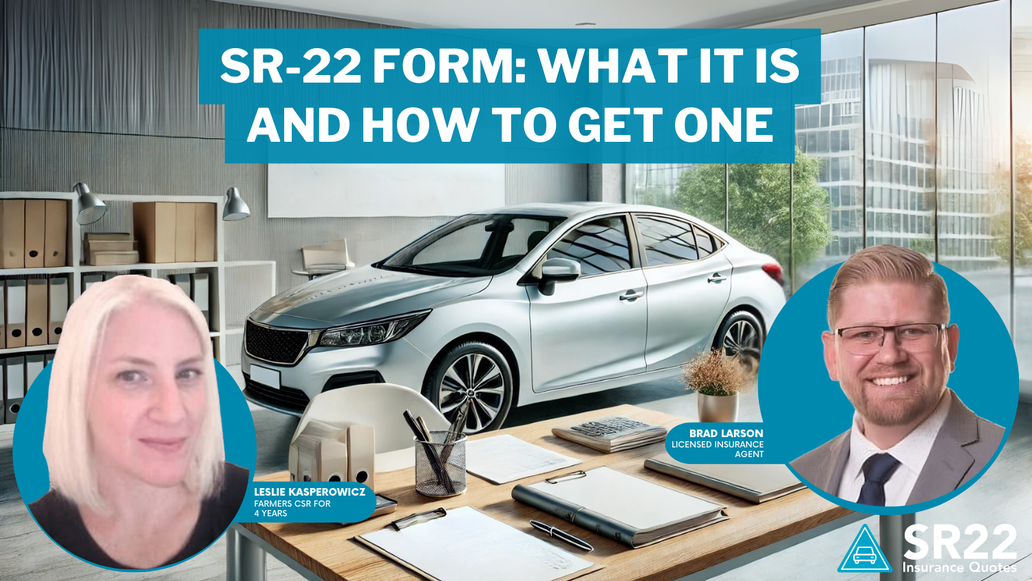 SR-22 Form What It Is and How to Get One