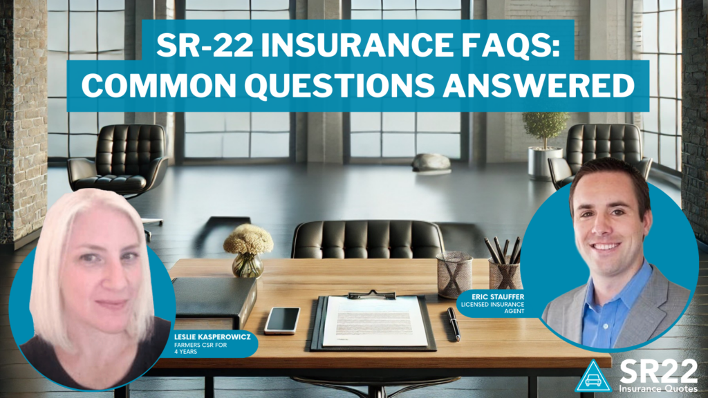 SR-22 FAQs | SR-22 Insurance Quotes | Free High-Risk Insurance Comparison